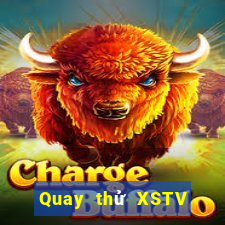 Quay thử XSTV ngày 21