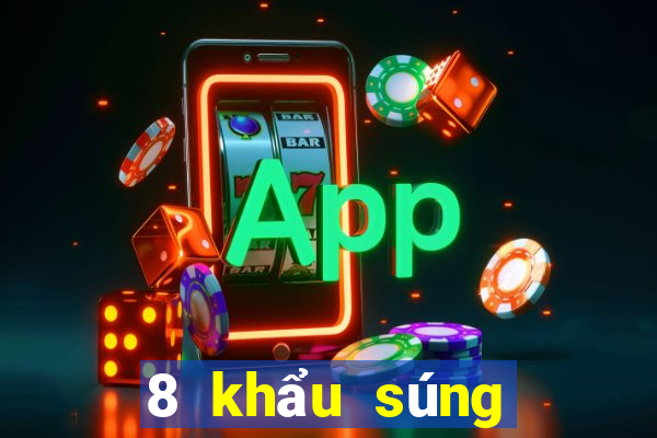 8 khẩu súng bắn cá