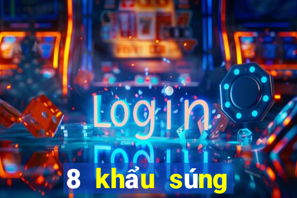 8 khẩu súng bắn cá