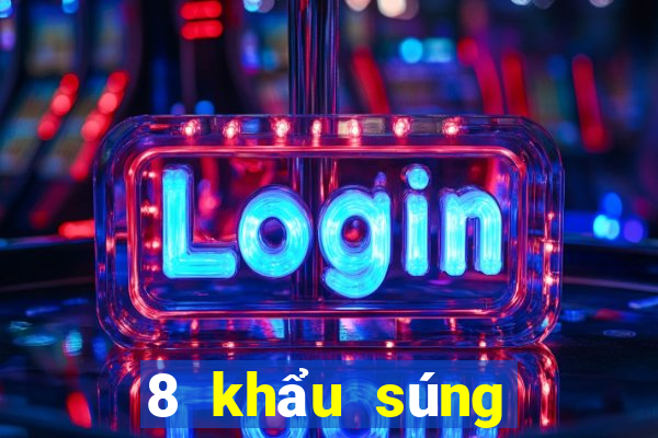 8 khẩu súng bắn cá