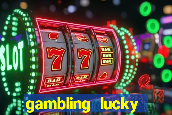 gambling lucky deuces casino