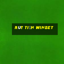 rút tiền winbet