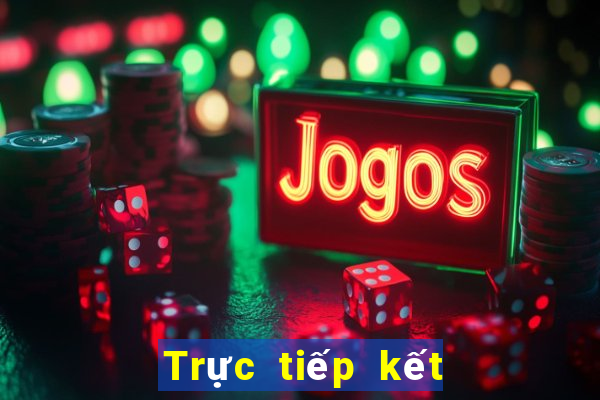 Trực tiếp kết quả XSDT ngày 11