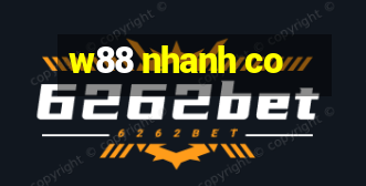 w88 nhanh co