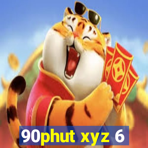 90phut xyz 6