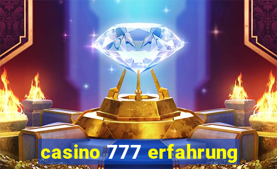 casino 777 erfahrung