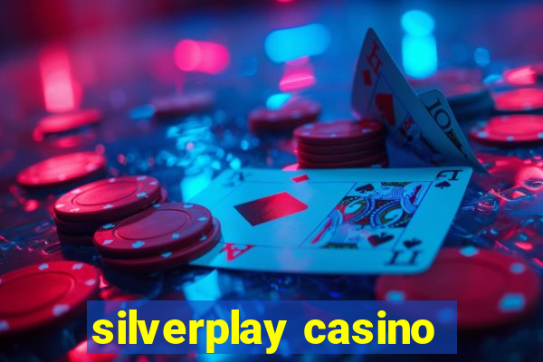 silverplay casino