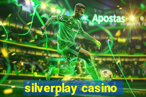 silverplay casino