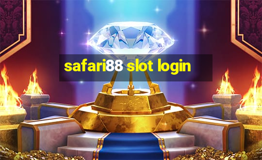 safari88 slot login