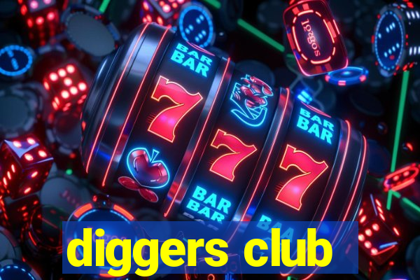 diggers club