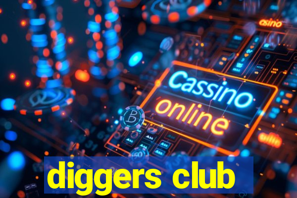 diggers club