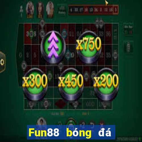 Fun88 bóng đá trực tuyến đầu tiên