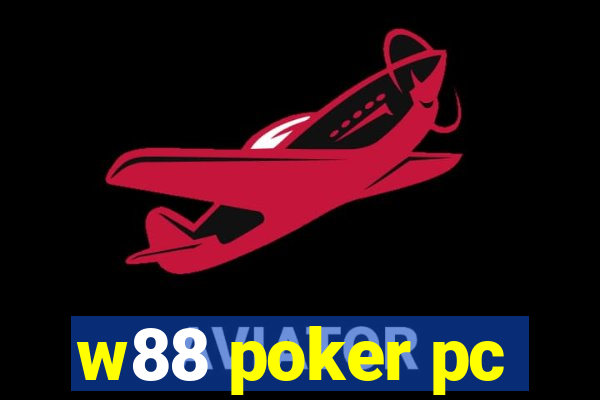 w88 poker pc