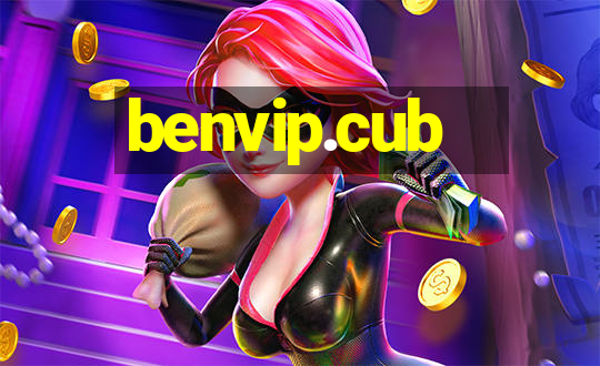 benvip.cub