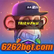 trieu phu