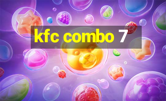 kfc combo 7