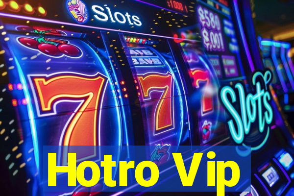 Hotro Vip