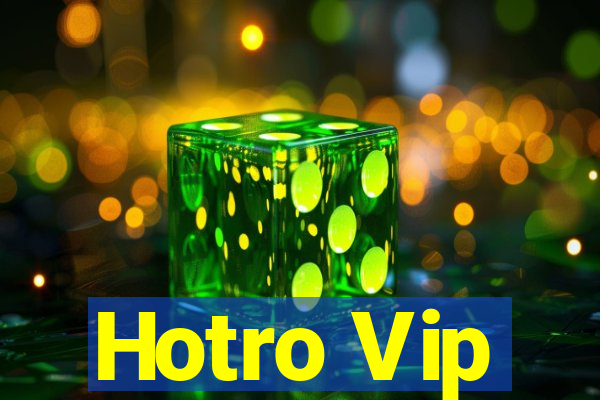 Hotro Vip