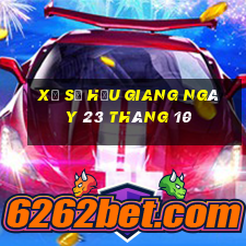 xổ số hậu giang ngày 23 tháng 10