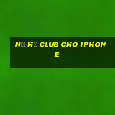 nổ hũ club cho iphone