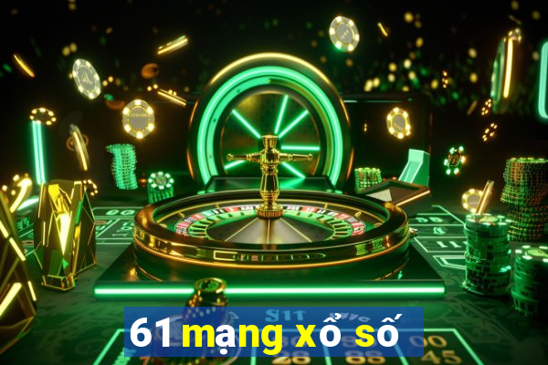 61 mạng xổ số