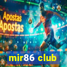 mir86 club