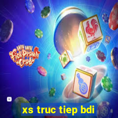 xs truc tiep bdi