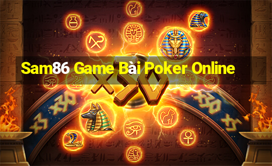 Sam86 Game Bài Poker Online