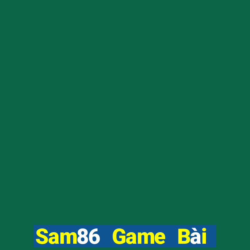 Sam86 Game Bài Poker Online