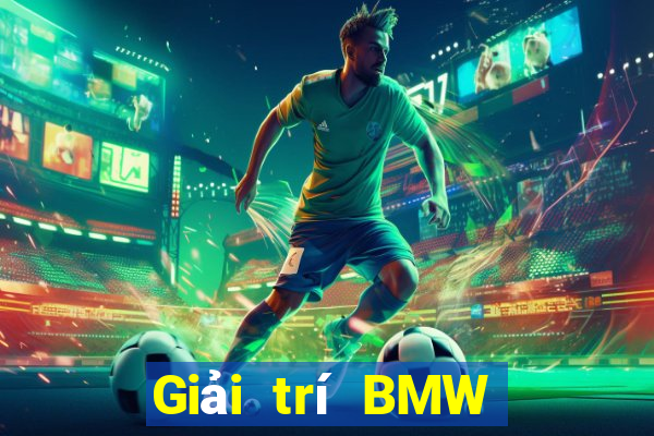 Giải trí BMW trực tuyến