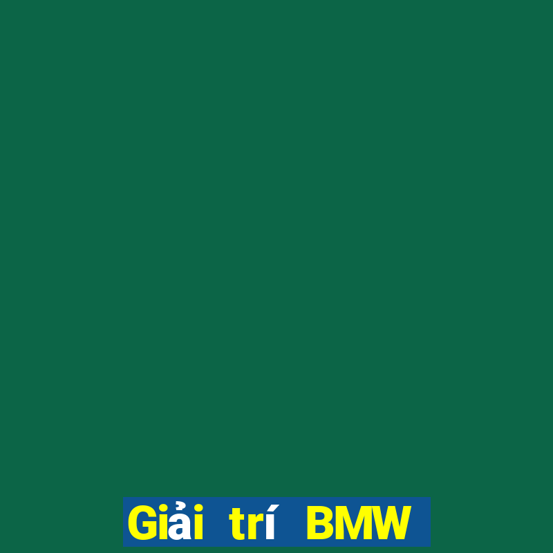 Giải trí BMW trực tuyến