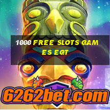 1000 free slots games egt