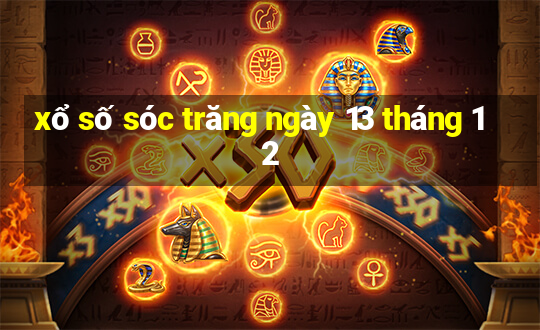 xổ số sóc trăng ngày 13 tháng 12