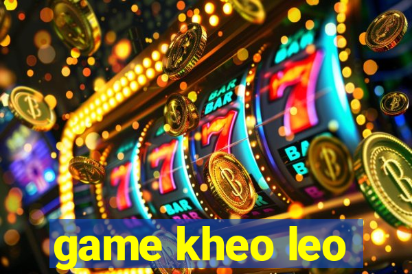 game kheo leo