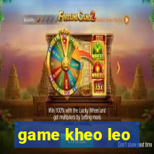 game kheo leo