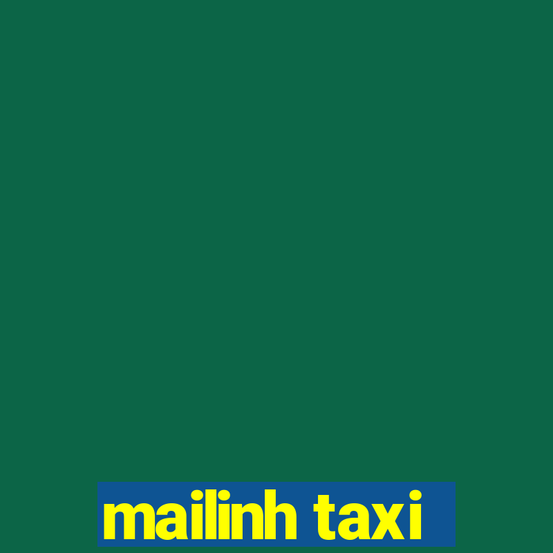 mailinh taxi