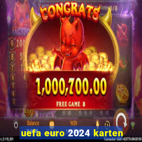 uefa euro 2024 karten