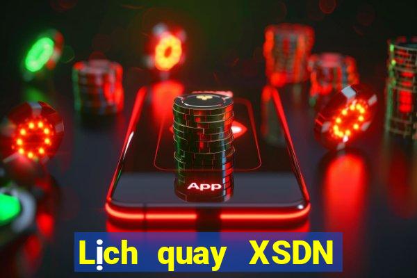 Lịch quay XSDN ngày thứ năm