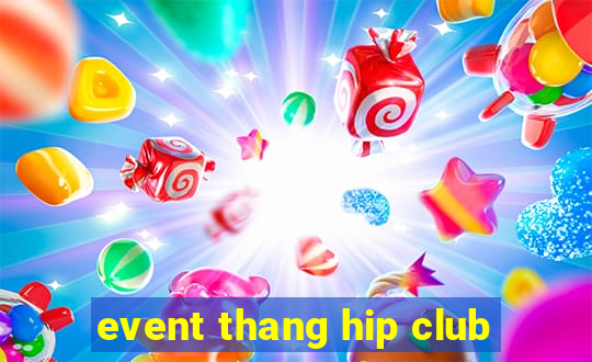 event thang hip club