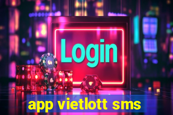 app vietlott sms