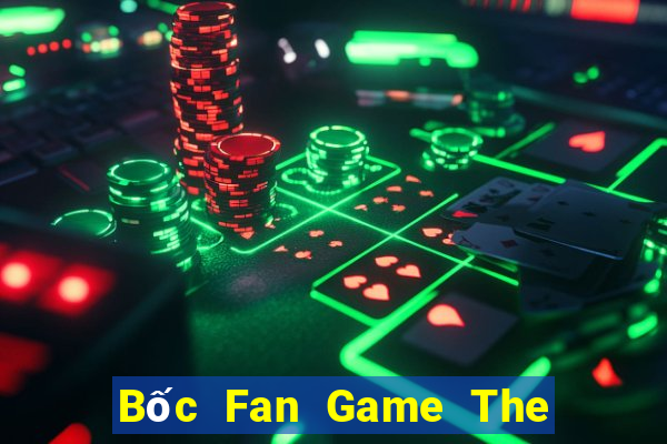 Bốc Fan Game The Bài Mobile 2024