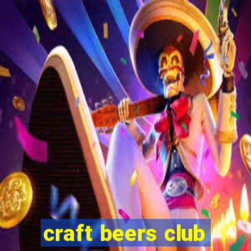 craft beers club