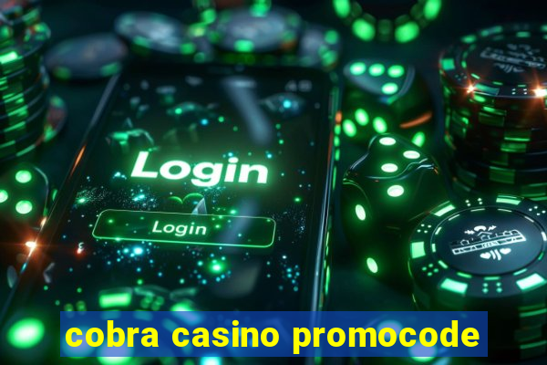 cobra casino promocode