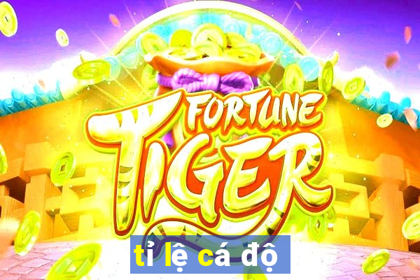 tỉ lệ cá độ