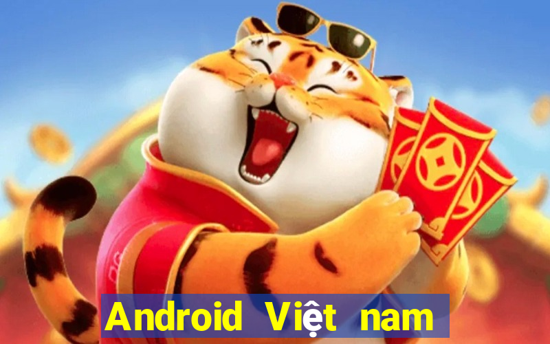 Android Việt nam Giải trí