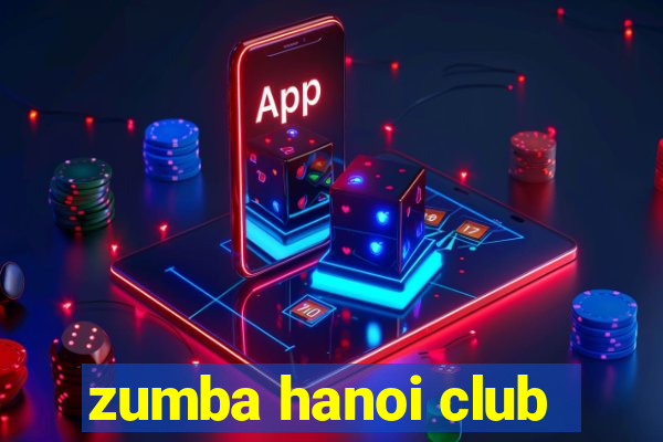 zumba hanoi club