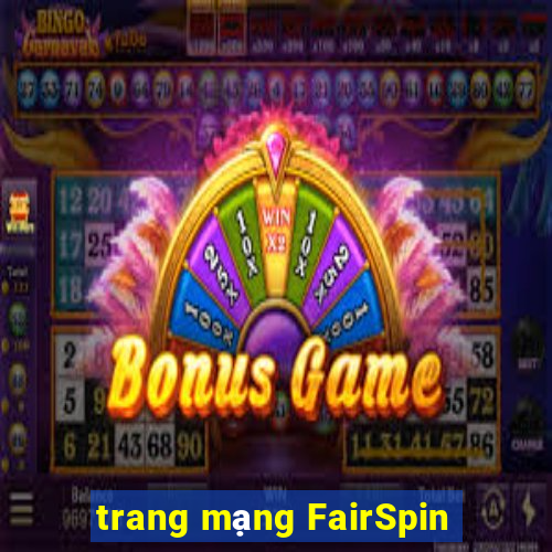 trang mạng FairSpin