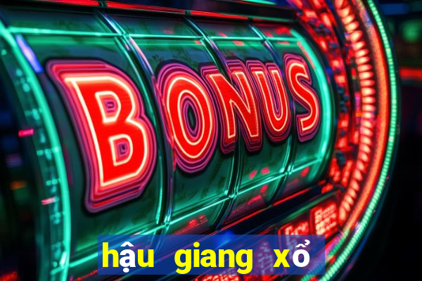 hậu giang xổ số kiến thiết hậu giang