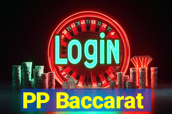 PP Baccarat