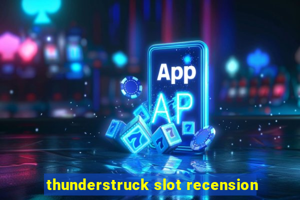 thunderstruck slot recension